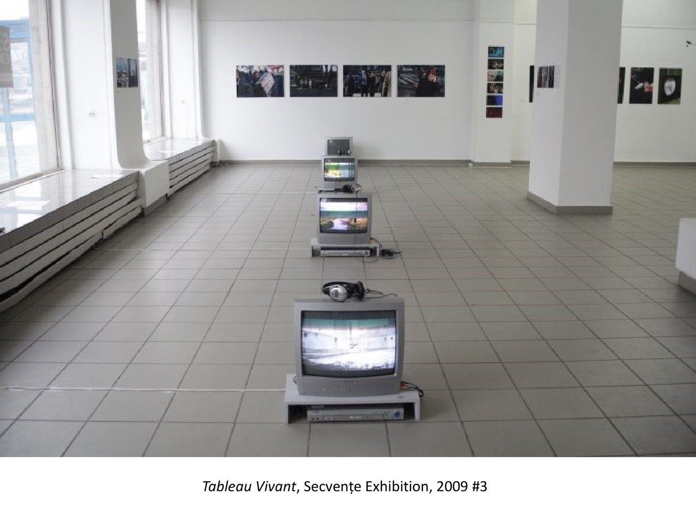 Tableau Vivant, Secvențe Exhibition, 2009 #3